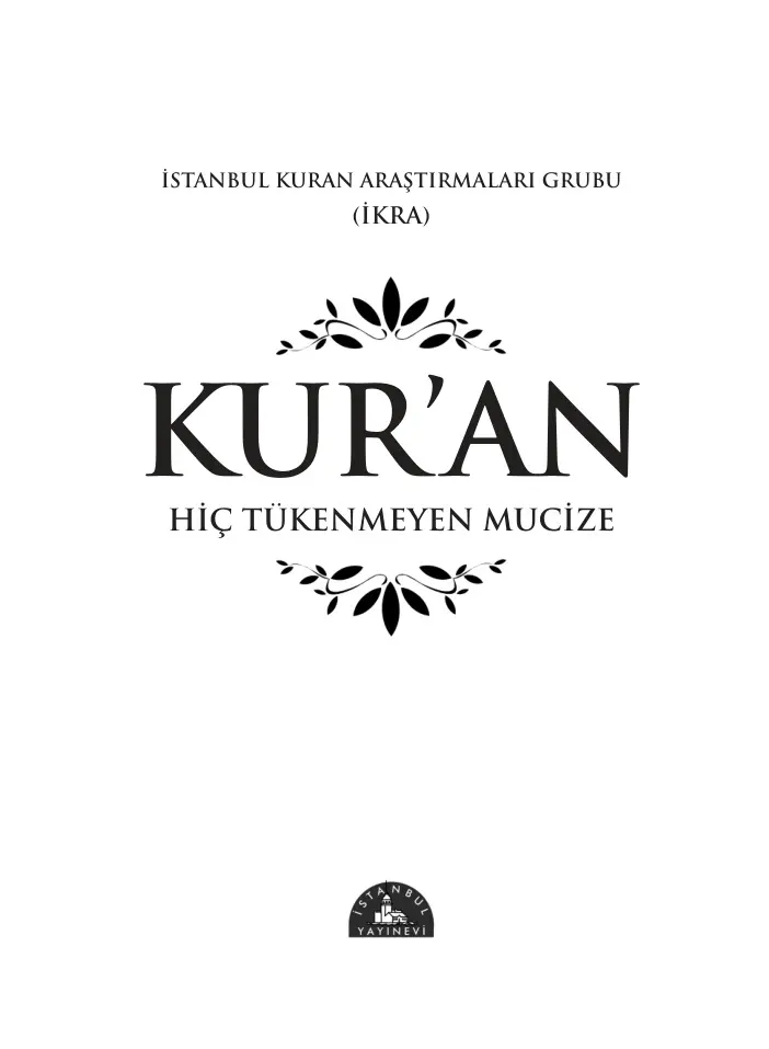 Kuran: Hiç Tükenmeyen Mucize PDF – Kolektif