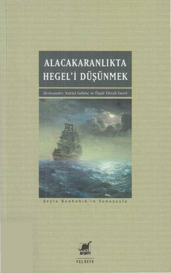 Alacakaranlıkta Hegel’i Düşünmek PDF – Kurtul Gülenç, Özgür Emrah Gürel