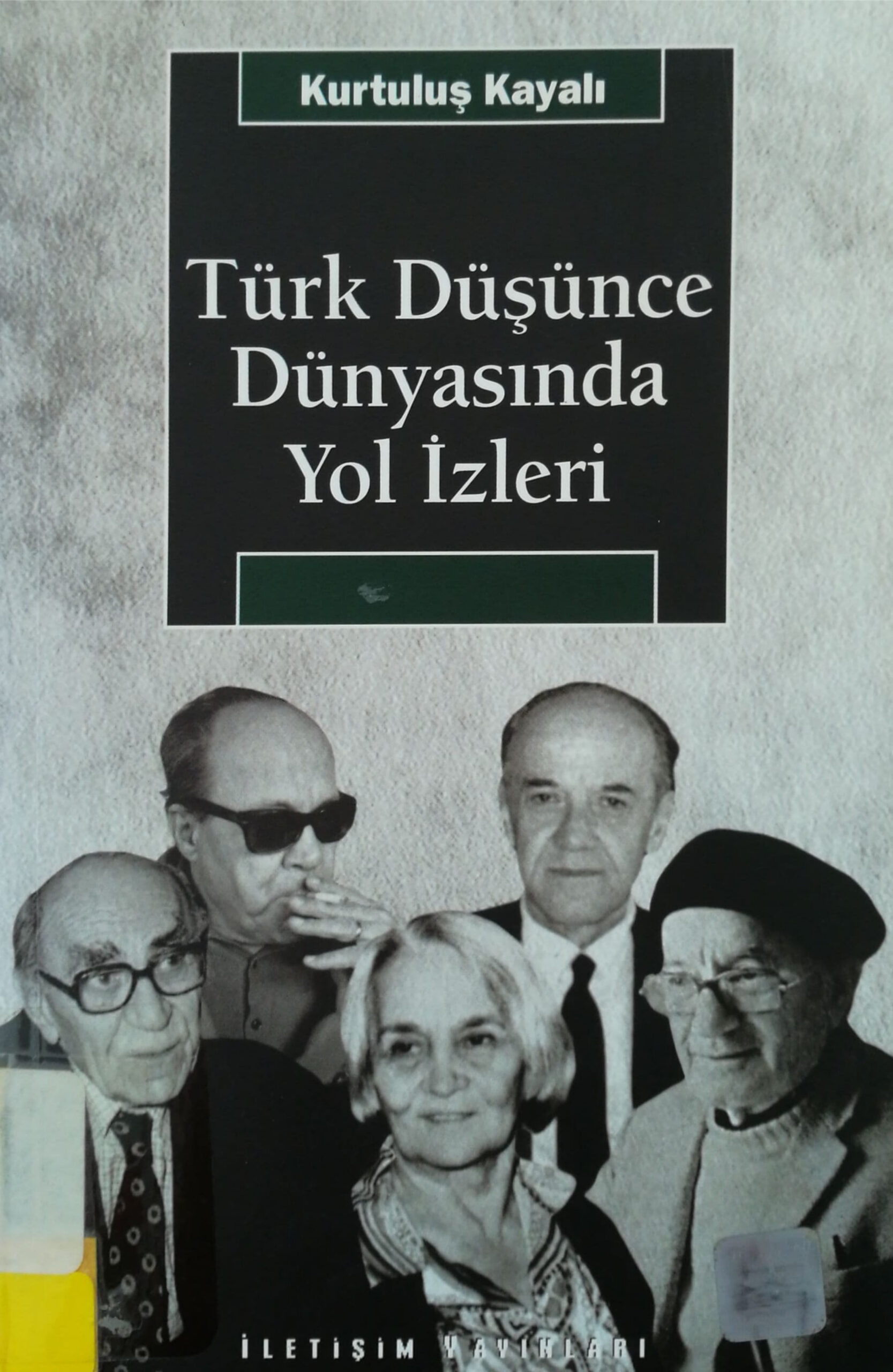 Türk Düşünce Dünyasında Yol İzleri PDF – Kurtuluş Kayalı