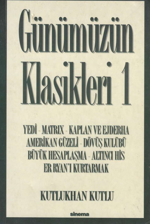 Günümüz Klasikleri 1 PDF – Kutlukhan Kutlu