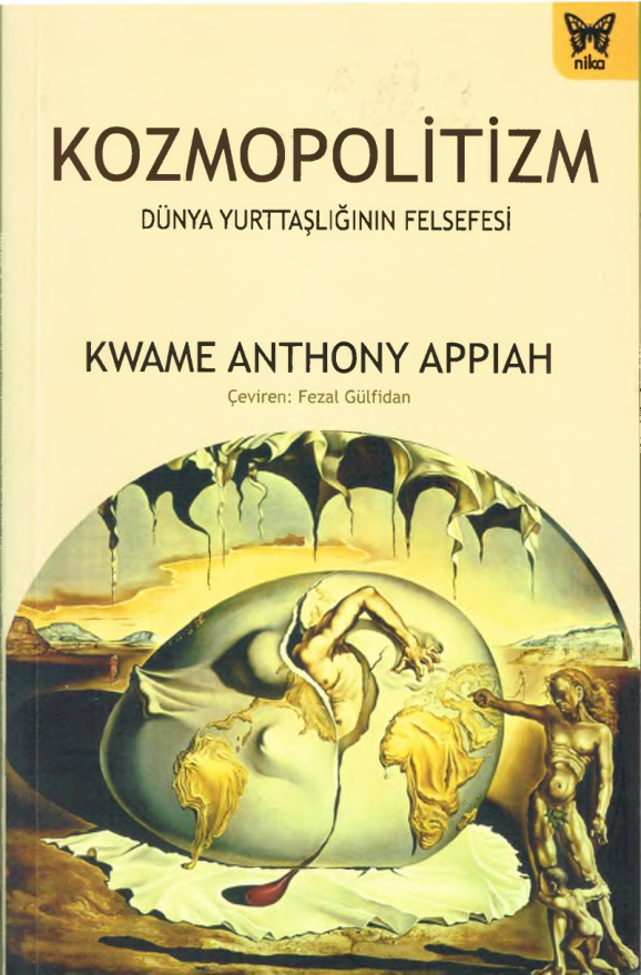 Kozmopolitizm: Dünya Yurttaşlığının Felsefesi PDF – Kwame Anthony Appiah