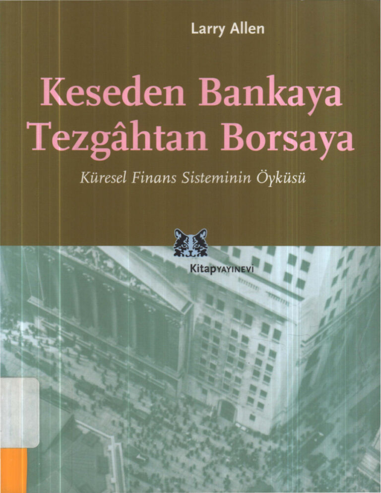 Larry Allen Keseden Bankaya Tezgahtan Borsaya Kitap Yayınevi Kitap Kapağı