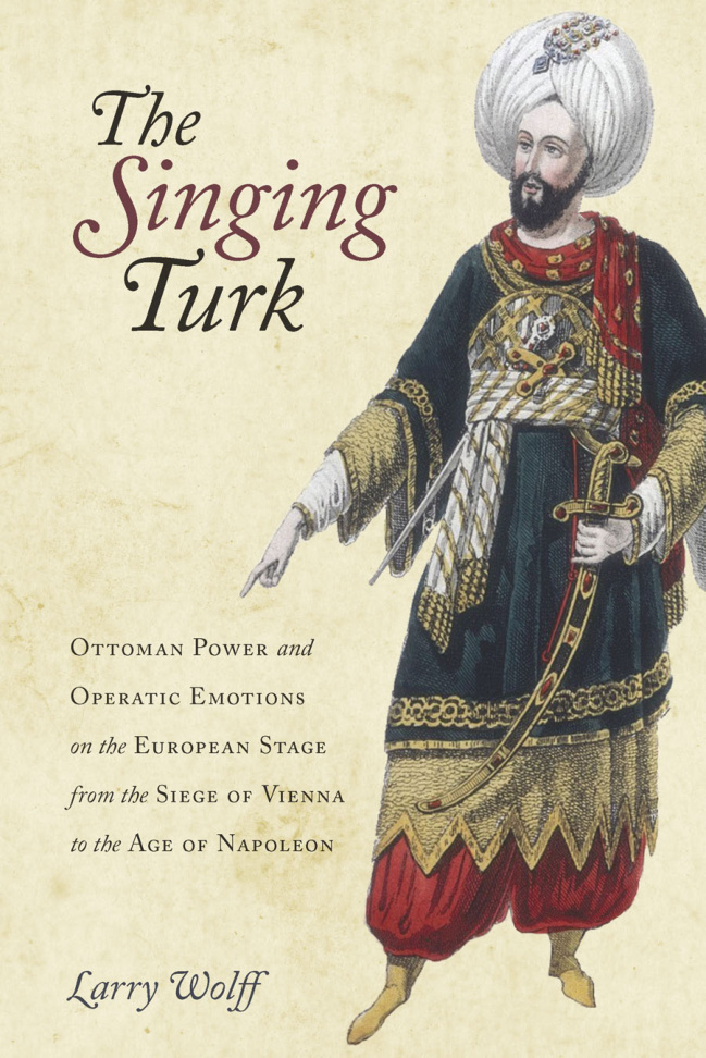 The Singing Turk PDF – Larry Wolff