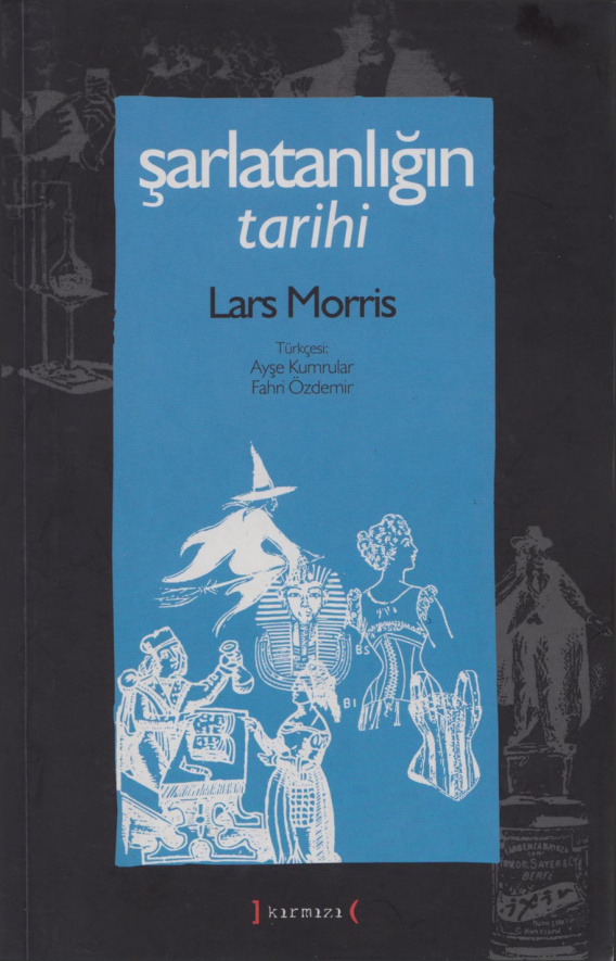 Şarlatanlığın Tarihi PDF – Lars Morris
