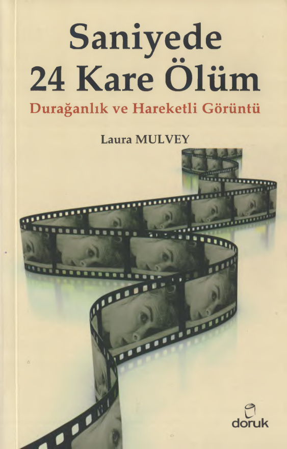Saniyede 24 Kare Ölüm PDF – Laura Mulvey