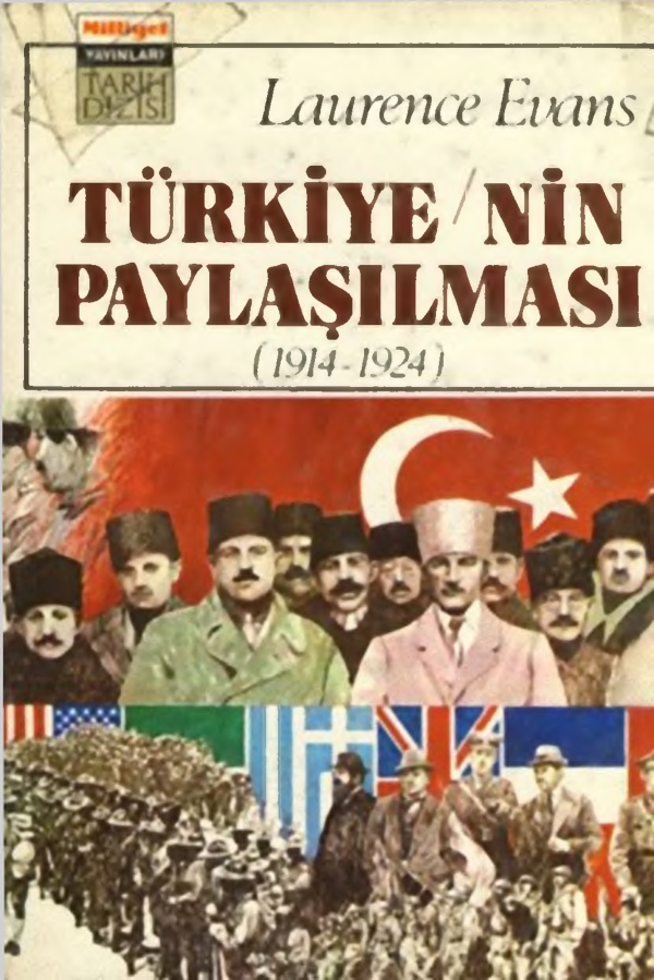 Türkiye’nin Paylaşılması 1914-1924 PDF – Laurence Evans