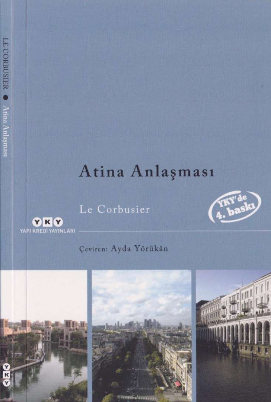 Atina Anlaşması PDF - Le Corbusier 1 Atina Anlaşması PDF – Le Corbusier