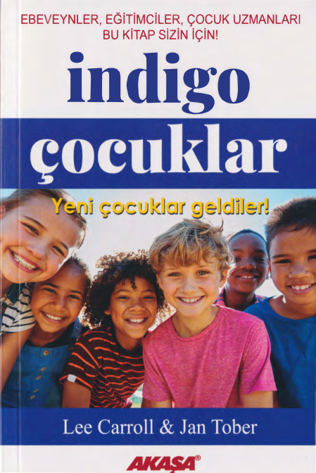 İndigo Çocuklar PDF – Lee Carroll, Jan Tober