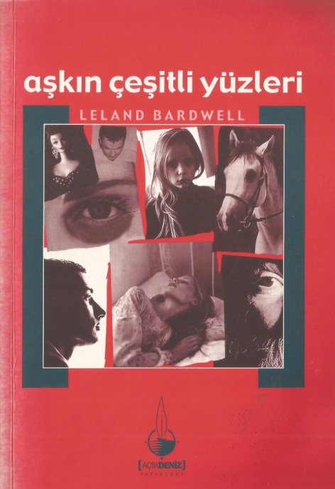 Aşkın Çeşitli Yüzleri PDF – Leland Bardwell