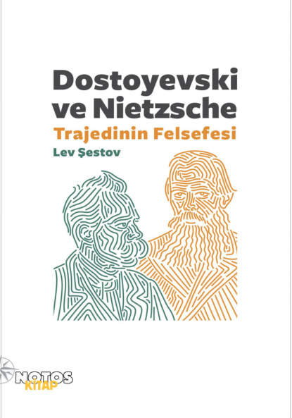 Dostoyevski ve Nietzsche: Trajedinin Felsefesi PDF – Lev Şestov