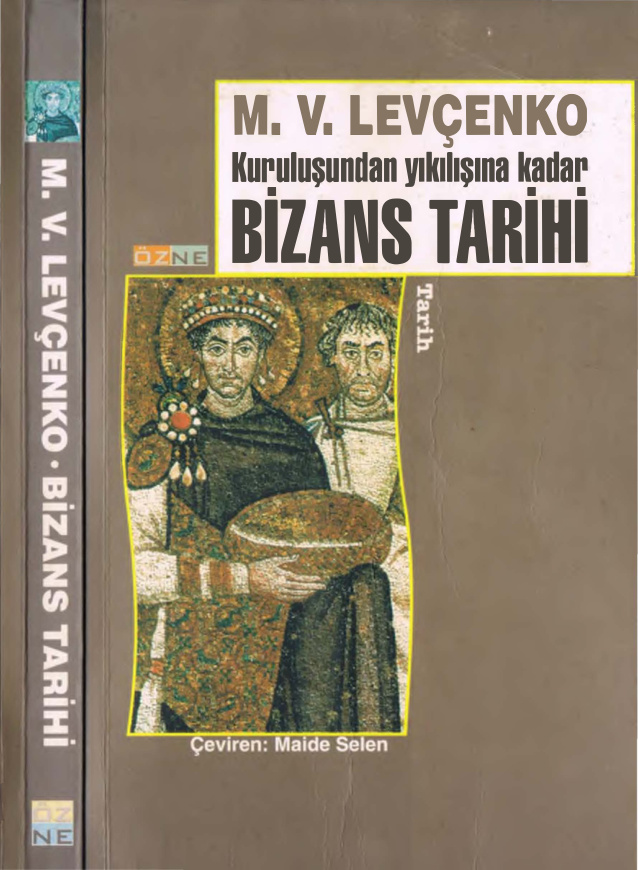 Levçenko Bizans Tarihi Kuruluşundan Yıkılışına Kadar Özne Yayınları Kitap Kapağı