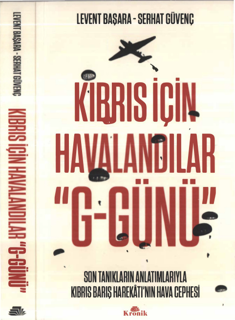 Kıbrıs İçin Havalandılar: G-Günü PDF – Levent Başara, Serhat Güvenç