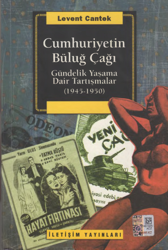 Cumhuriyetin Büluğ Çağı PDF - Levent Cantek 8 Cumhuriyetin Büluğ Çağı PDF – Levent Cantek