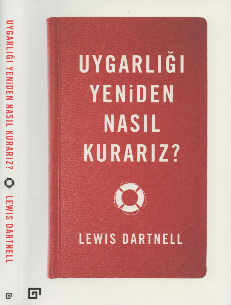 Uygarlığı Nasıl Yeniden Kurarız PDF – Lewis Dartnell