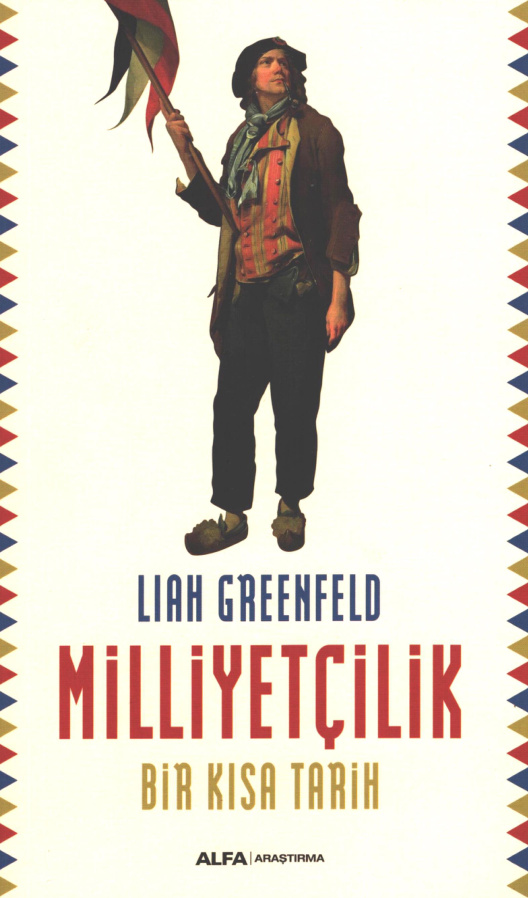 Milliyetçilik: Kısa Bir Tarih PDF – Liah Greenfeld
