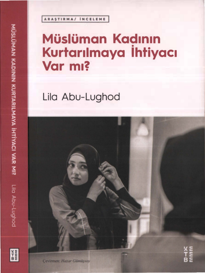 Müslüman Kadının Kurtulmaya İhtiyacı Var mı PDF – Lila Abu-Lughod