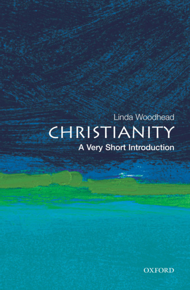 Christianity: A Very Short Introduction PDF – Linda Woodhead