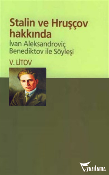 Stalin ve Hruşçov Hakkında PDF – A. Litov