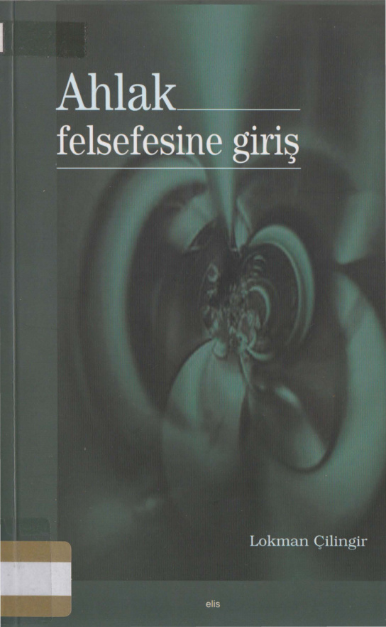 Ahlak Felsefesine Giriş PDF – Lokman Çilingir