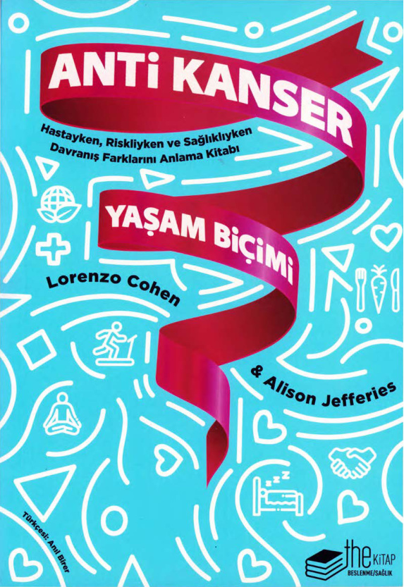 Anti Kanser Yaşam Biçimi PDF – Lorenzo Cohen, Alison Jefferies