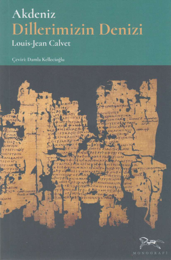 Dillerimizin Denizi: Akdeniz PDF – Louis-Jean Calvet