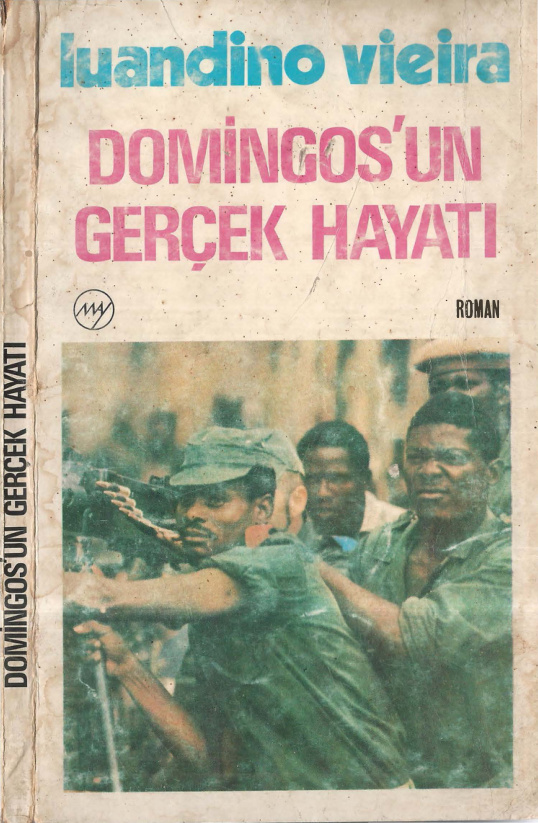 Domingos’un Gerçek Hayatı PDF – José Luandino Vieira