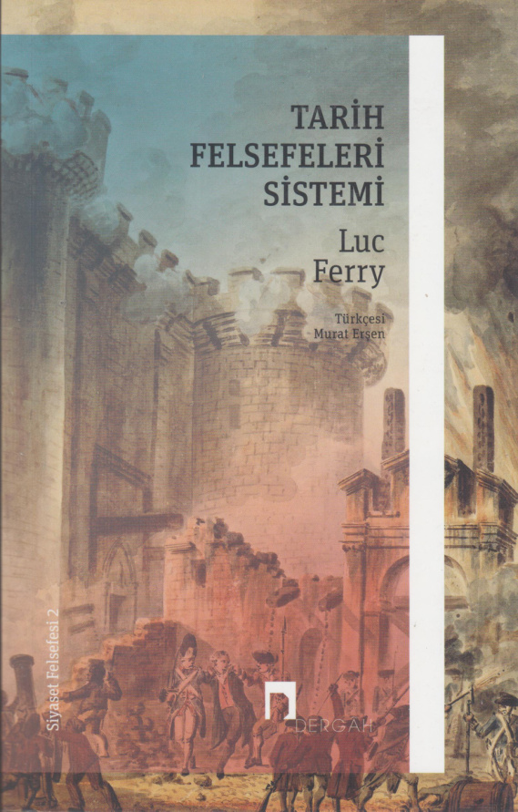 Siyaset Felsefesi 2: Tarif Felsefeleri Sistemi PDF – Luc Ferry