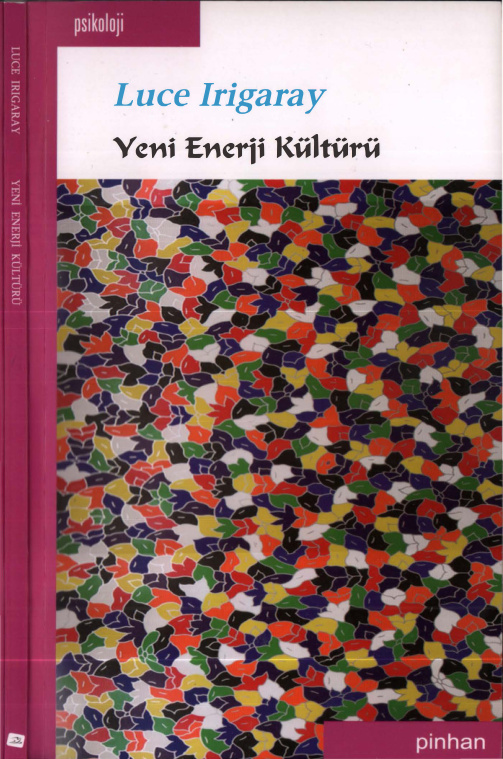 Yeni Enerji Kültürü PDF – Luce Irigaray