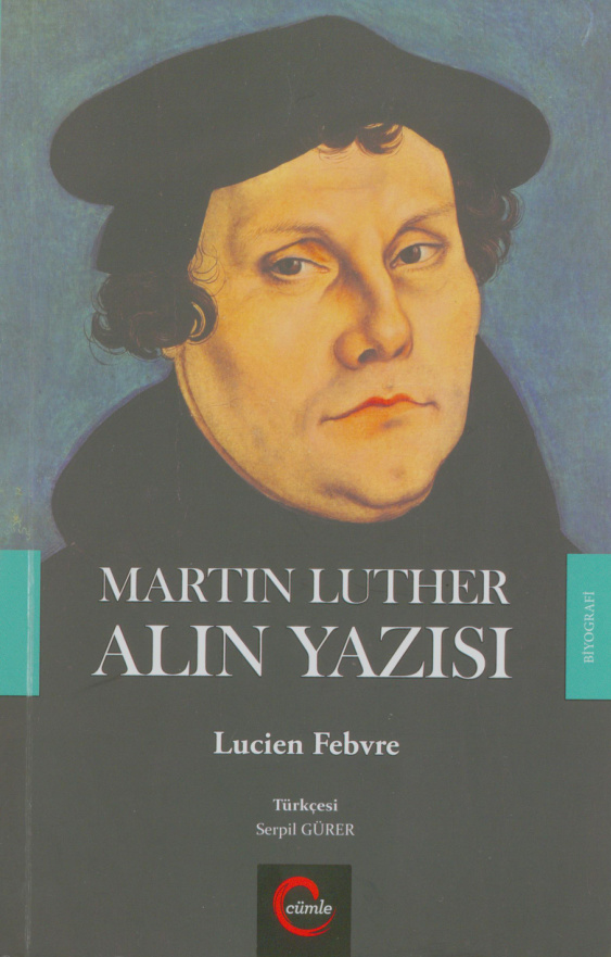 Martin Luther: Alın Yazısı PDF – Lucien Febvre