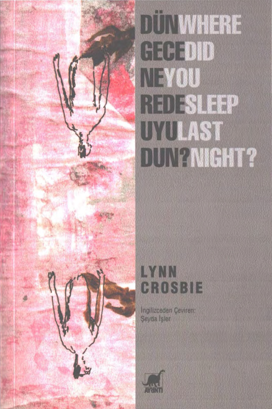 Dün Gece Nerede Uyudun PDF – Lynn Crosbie