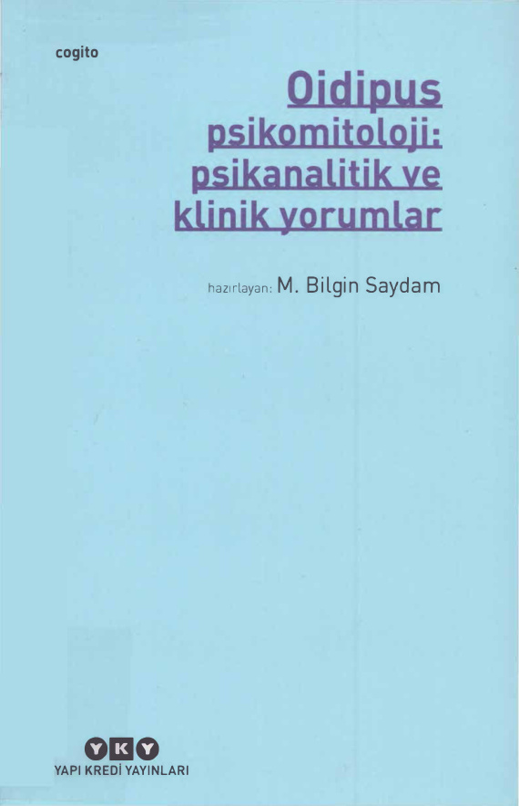 Oidipus: Psikomitoloji, Psikanalitik Klinik Yorumlar PDF – M. Bilgin Saydam