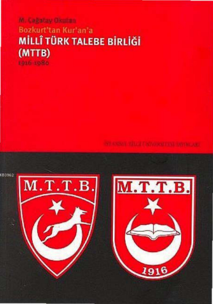 Milli Türk Talebe Birliği 1916-1980 PDF – M. Çağatay Okutan