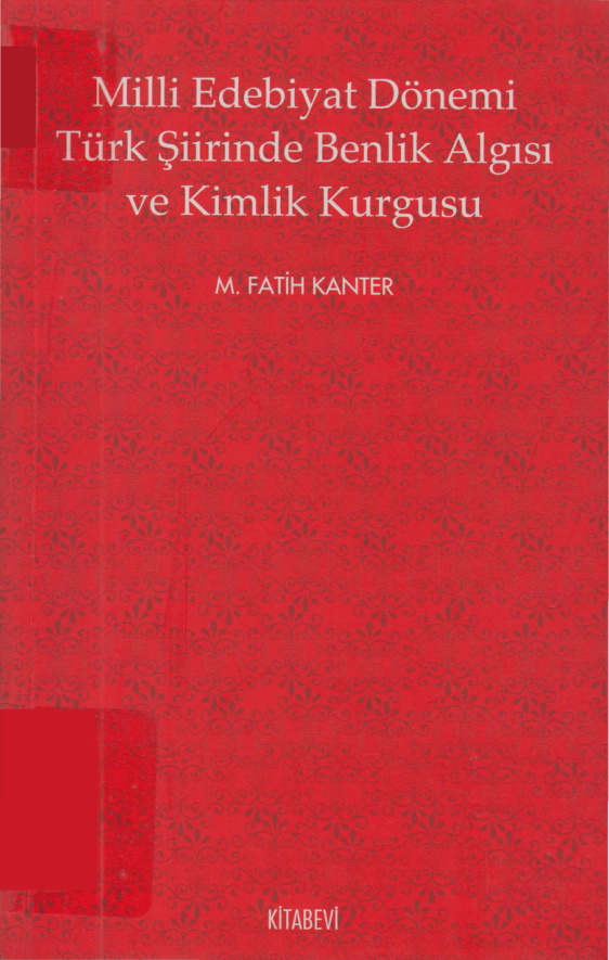 Milli Edebiyat Dönemi Türk Şiirinde Benlik Algısı ve Kimlik Kurgusu PDF – M. Fatih Kanter