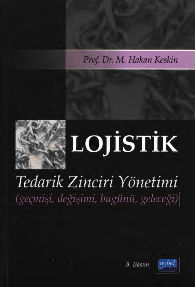 Lojistik Tedarik Zinciri Yönetimi PDF – M. Hakan Keskin