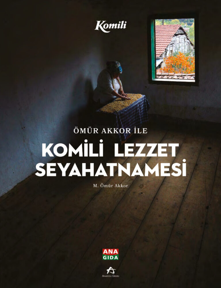 M. Ömür Akkor Komili Lezzet Seyahatnamesi Anadolu Grup Yayınları Kitap Kapağı
