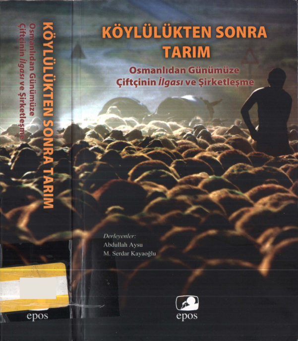 Köylülükten Sonra Tarım PDF – M. Serdar Kayaoğlu, Abdullah Aysu
