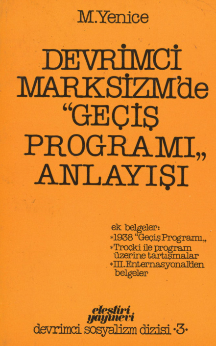 Devrimci Marksizm’de ‘Geçiş Programı’ Anlayışı PDF – M. Yenice