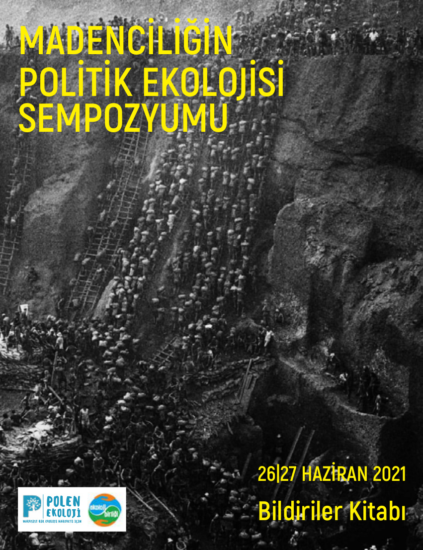 Madenciliğin Politik Ekoloji Sempozyumu PDF – Kolektif