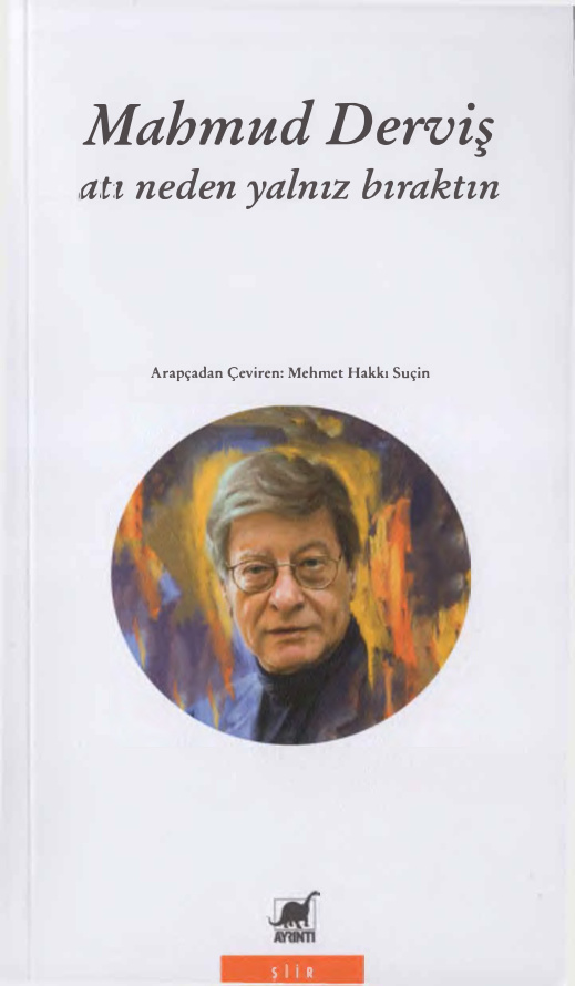 Atı Neden Yalnız Bıraktın PDF – Mahmud Derviş