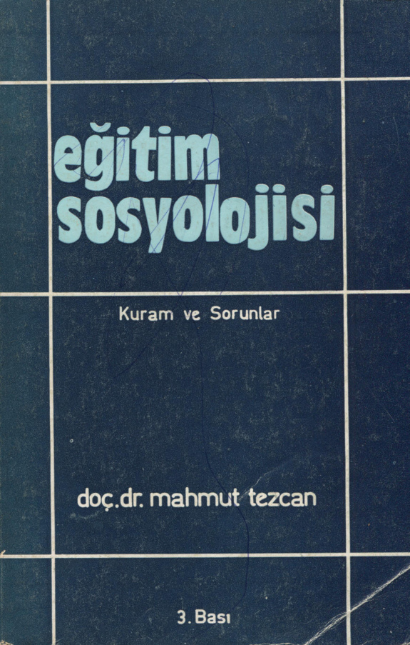 Eğitim Sosyolojisi: Kuram ve Sorunlar PDF – Mahmut Tezcan