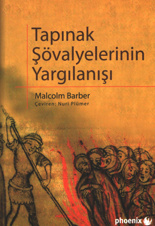 Tapınak Şövalyelerinin Yargılanışı PDF – Malcolm Barber
