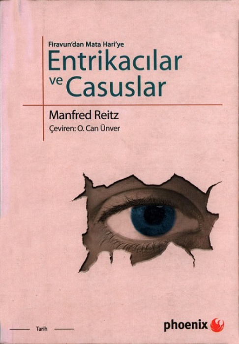 Entrikacılar ve Casuslar: Firavun’dan Mata Hari’ye PDF – Manfred Reitz