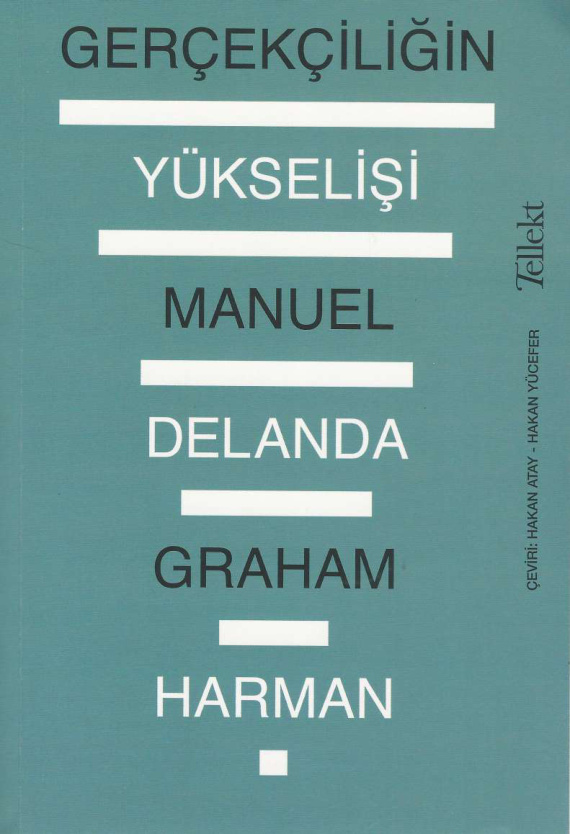 Gerçekçiliğin Yükselişi PDF – Manuel DeLanda, Graham Harman