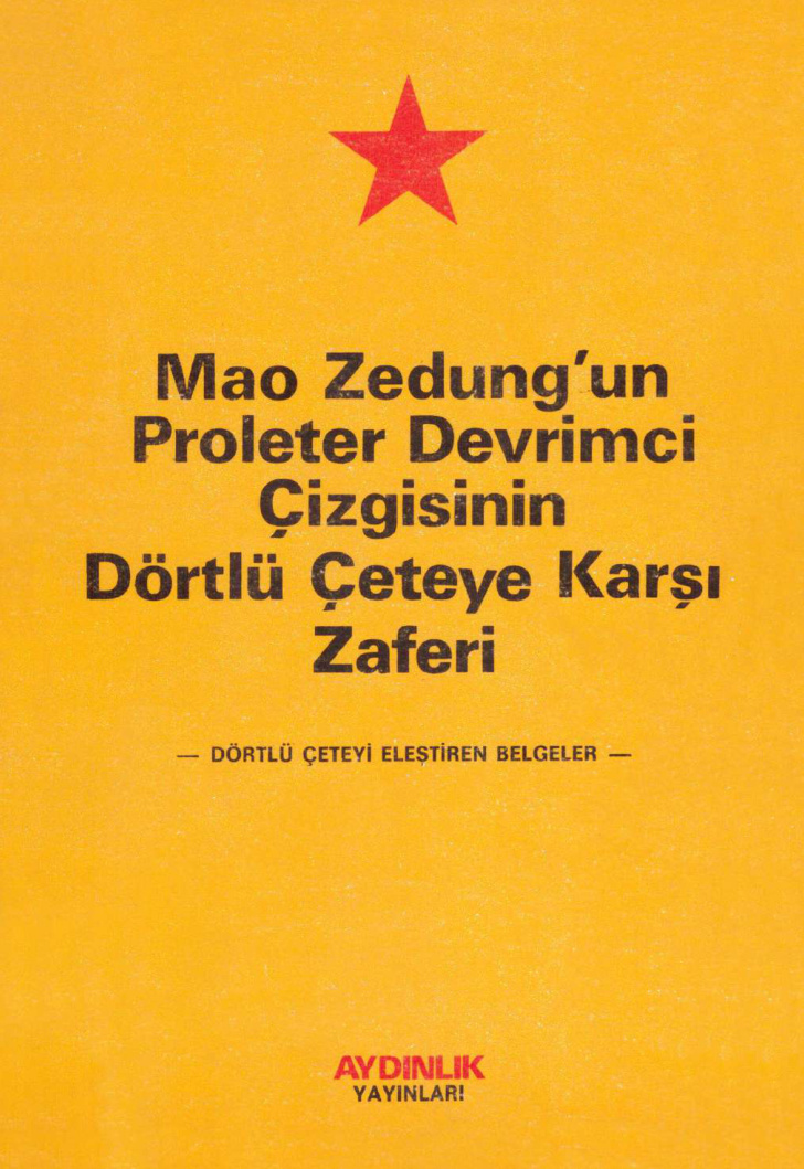 Mao Zedung’un Proleter Devrimci Çizgisinin Dörtlü Çeteye Karşı Zaferi PDF – Kolektif