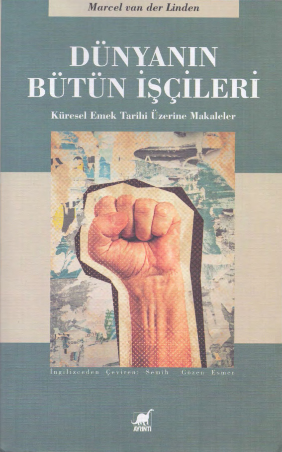 Dünyanın Bütün İşçileri PDF – Marcel van der Linden