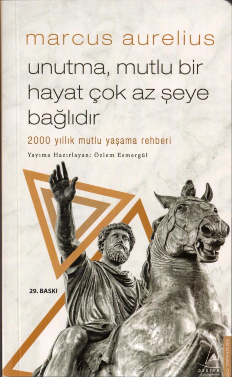 Unutma Mutlu Bir Hayat Çok Az Şeye Bağlıdır PDF – Marcus Aurelius