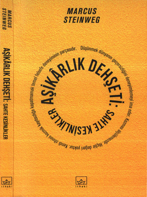 Aşikarlık Dehşeti: Sahte Kesinlikler PDF – Marcus Steinweg