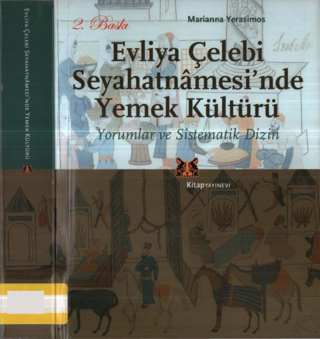 Evliya Çelebi Seyahatnamesi’nde Yemek Kültürü (Kitap Yayınevi) PDF – Marianna Yerasimos