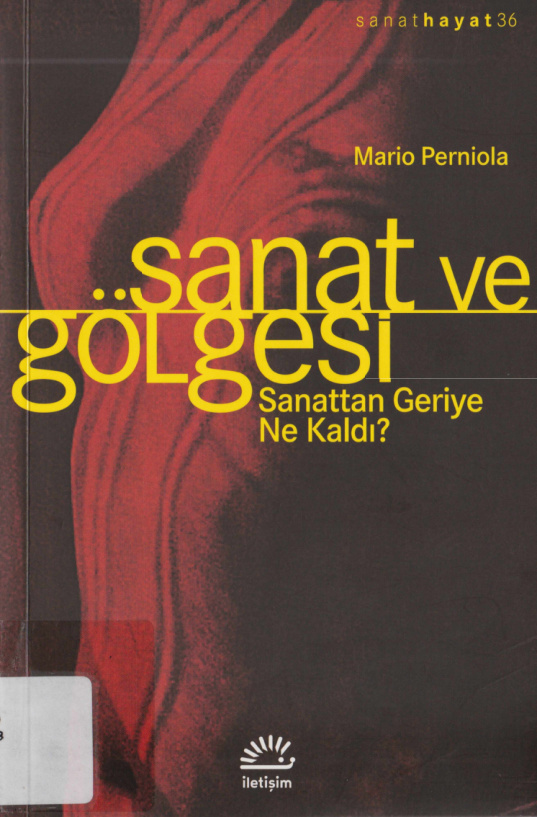 Sanat ve Gölgesi, Sanattan Geriye Ne Kaldı PDF – Mario Perniola