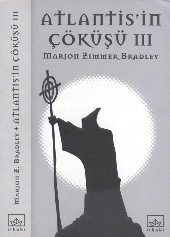 Atlantis’in Çöküşü III PDF – Marion Zimmer Bradley